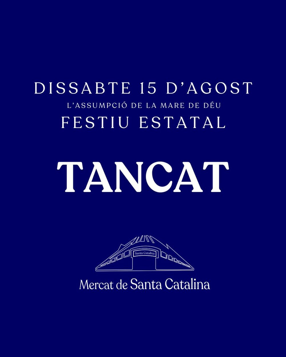 15 agost tancat (2026)